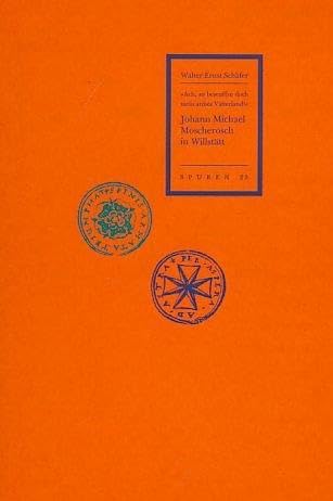 Johann Michael Moscherosch in Willstätt (Spuren) Contemporary literature