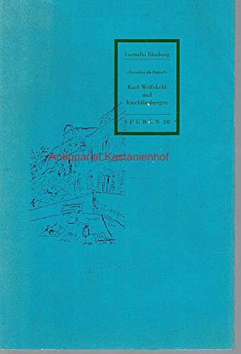Karl Wolfskehl und Kiechlingsbergen (Spuren: 1988 ff.) Contemporary literature