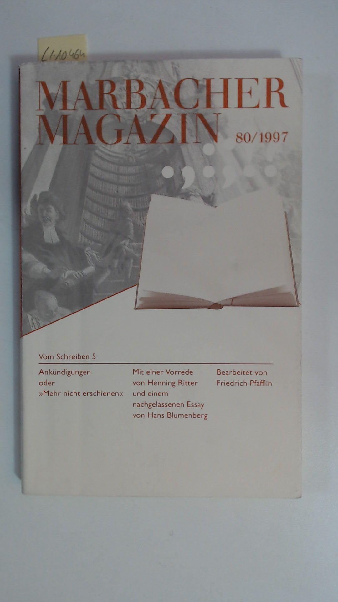 Vom Schreiben / Ankündigungen oder "Mehr nicht erschienen" (Marbacher Magazin) Contemporary literature Books