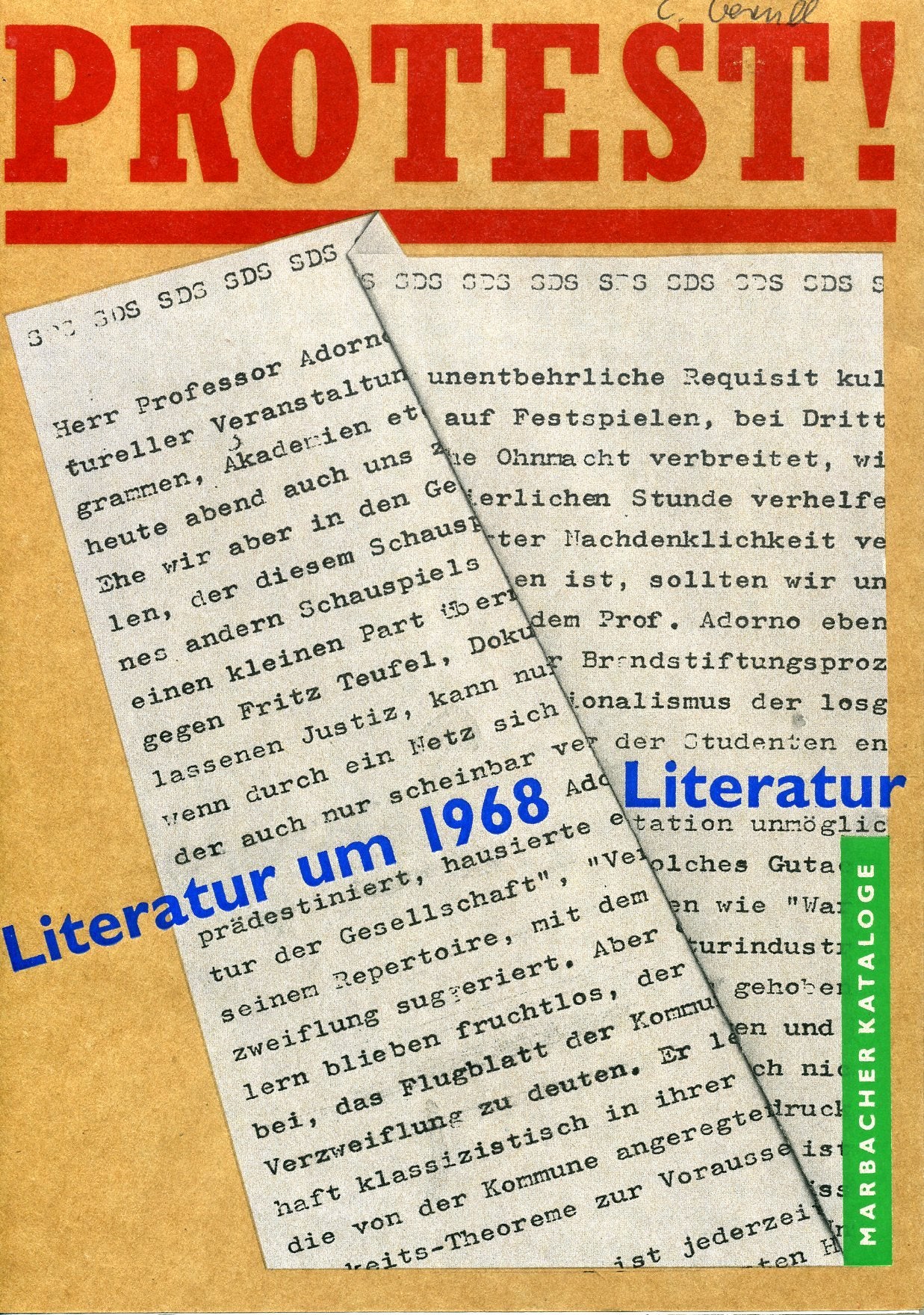 Protest! Literatur um 1968: Eine Ausstellung des Deutschen Literaturarchivs in Verbindung mit dem Germanistischen Seminar der Universität Heidelberg ... 1956 ff., 1986 ff., 1990 ff.) Contemporary literature Books
