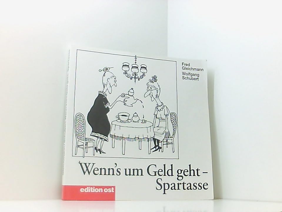 Wenn's um Geld geht - Spartasse: Werbesprüche einmal anders (Quadratische Reihe) Business, Finance & Career