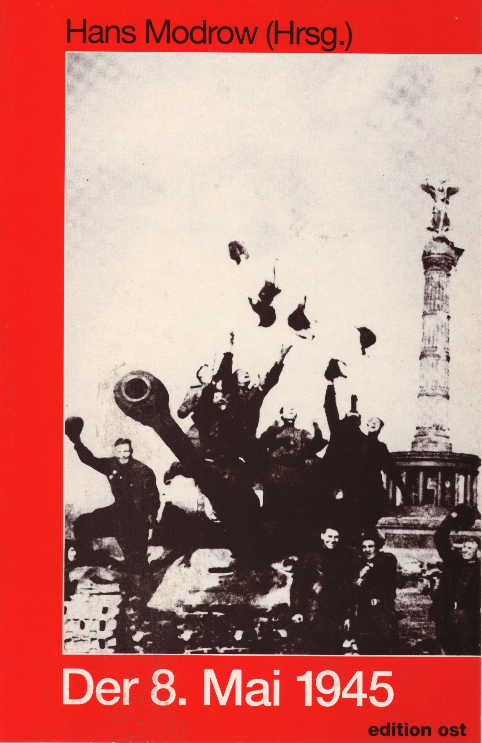 Der achte Mai 1945. Ende und Anfang book