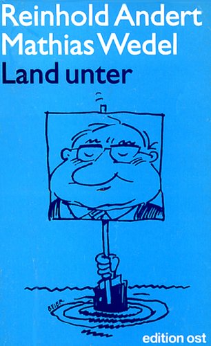 Land unter: Selten ein Schaden ohne Nutzen (Bunte Reihe) Books