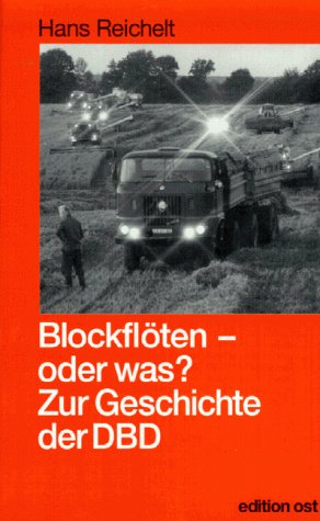 Blockflöten, oder was? Zur Geschichte der DBD German history