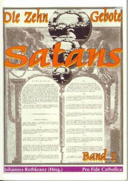 Die zehn Gebote Satans / Die zehn Gebote Satans, Band 1 Religion & Esotericism