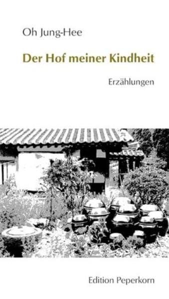 Der Hof meiner Kindheit. Erzählungen Contemporary literature