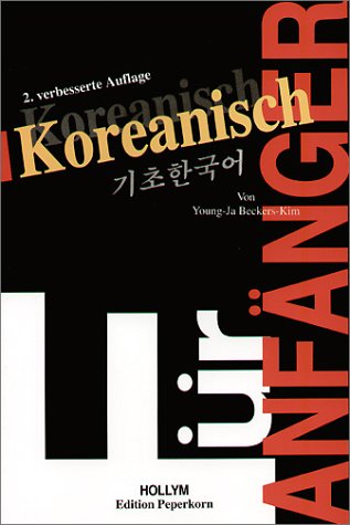 Koreanisch für Anfänger: Lehrbuch ohne Kassetten Drama