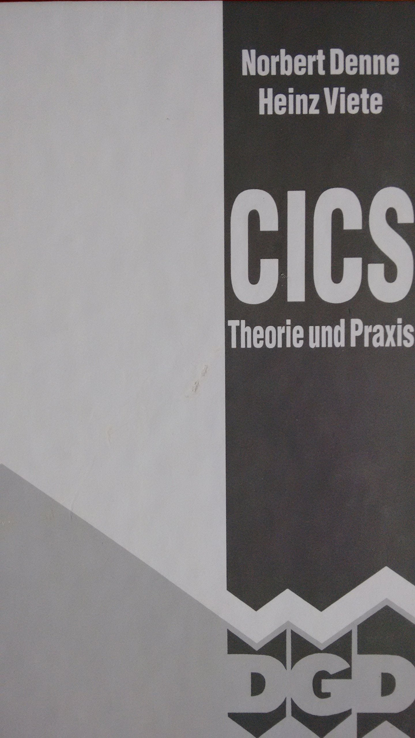 CICS Theorie und Praxis: Stand CICS TS 2.2 (Version 6.2) Computer Science