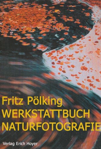 Werkstattbuch Naturfotografie Travel