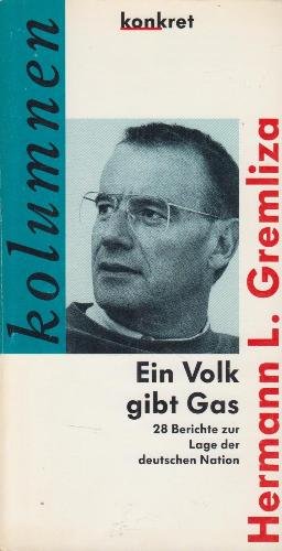 Ein Volk gibt Gas. 28 Berichte zur Lage der deutschen Nation Professional & Reference Books