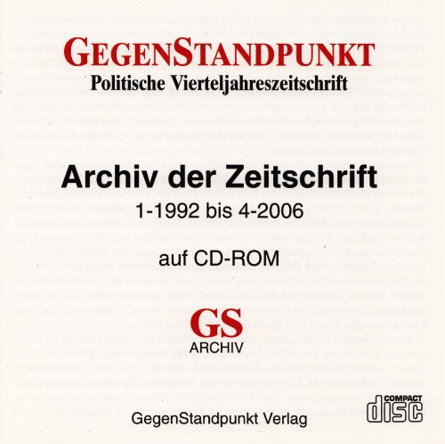 Gegenstandpunkt Archiv 1992-2006: Archiv der Zeitschrift 1-1992 bis 4-2006 Politics & History