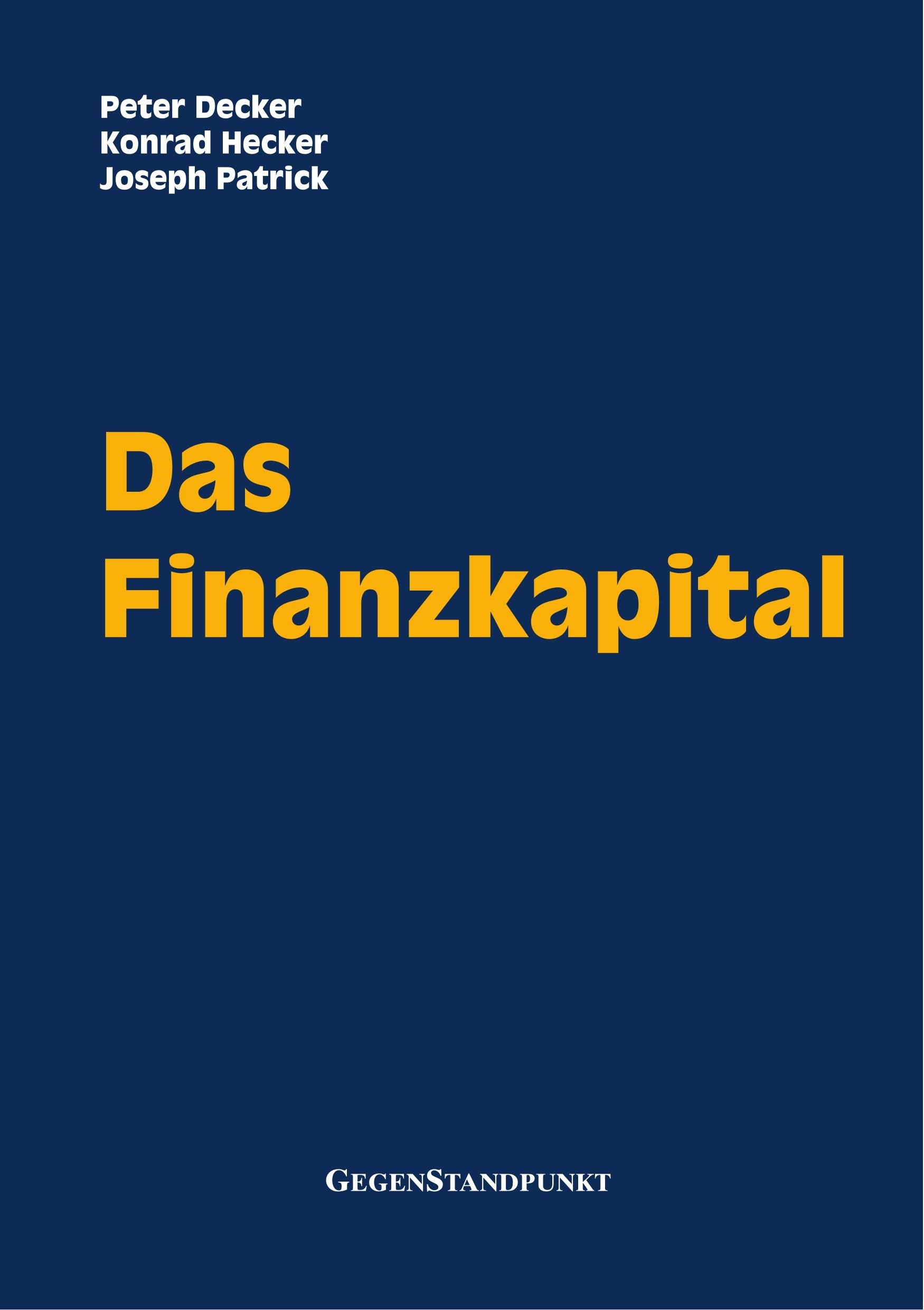 Das Finanzkapital Politics & History