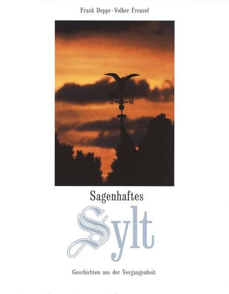 Sagenhaftes Sylt Fairy Tales & Legends