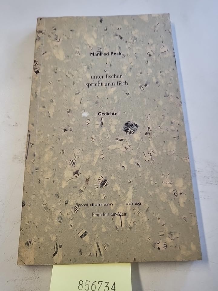 unter fischen spricht man fisch. Gedichte Poetry