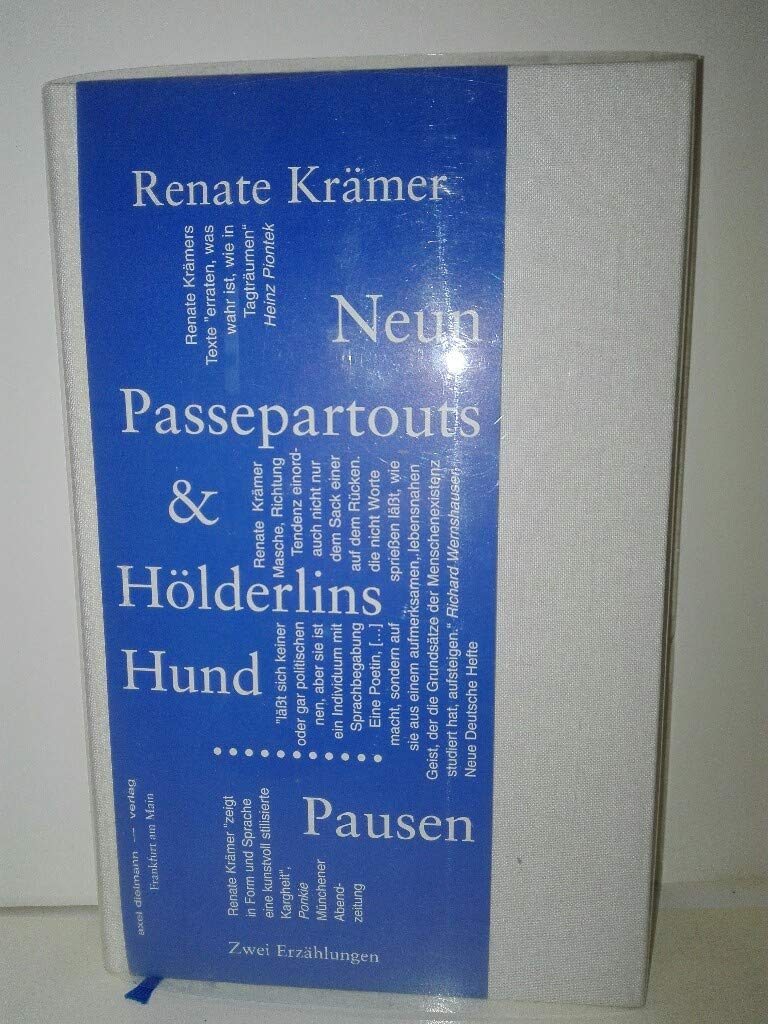 Neun Passepartouts & Hölderlins Hund /Pausen: Zwei Erzählungen Historical Fiction