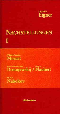 Nachstellungen. Essays: Essays über Mozart, Dostojewskij, Flaubert, Nabokov Essays & Short Stories