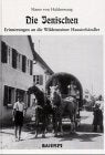 Die Jenischen: Erinnerungen an die Wildensteiner Hausierhändler Politics & History