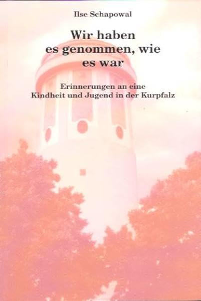 Wir haben es genommen, wie es war Books