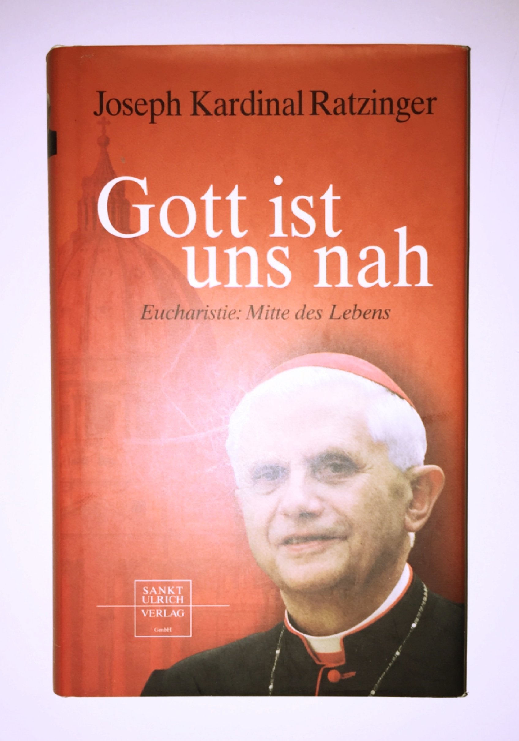 Gott ist uns nah. Eucharistie: Mitte des Lebens Religion & Esotericism