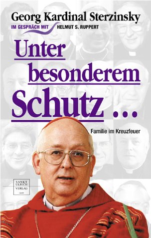 Unter besonderem Schutz ... Familie im Kreuzfeuer Religion & Esotericism