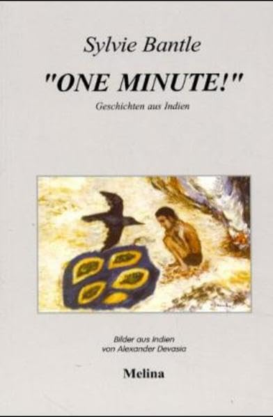 One minute: Geschichten aus Indien Contemporary literature