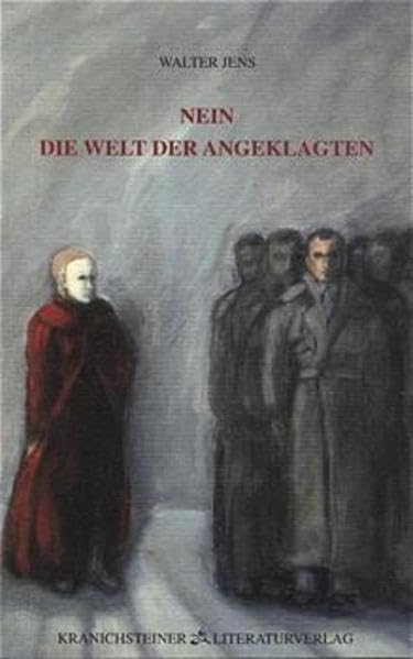 Nein - Die Welt der Angeklagten: Roman. Vorw. v. Gert Heidenreich Contemporary literature