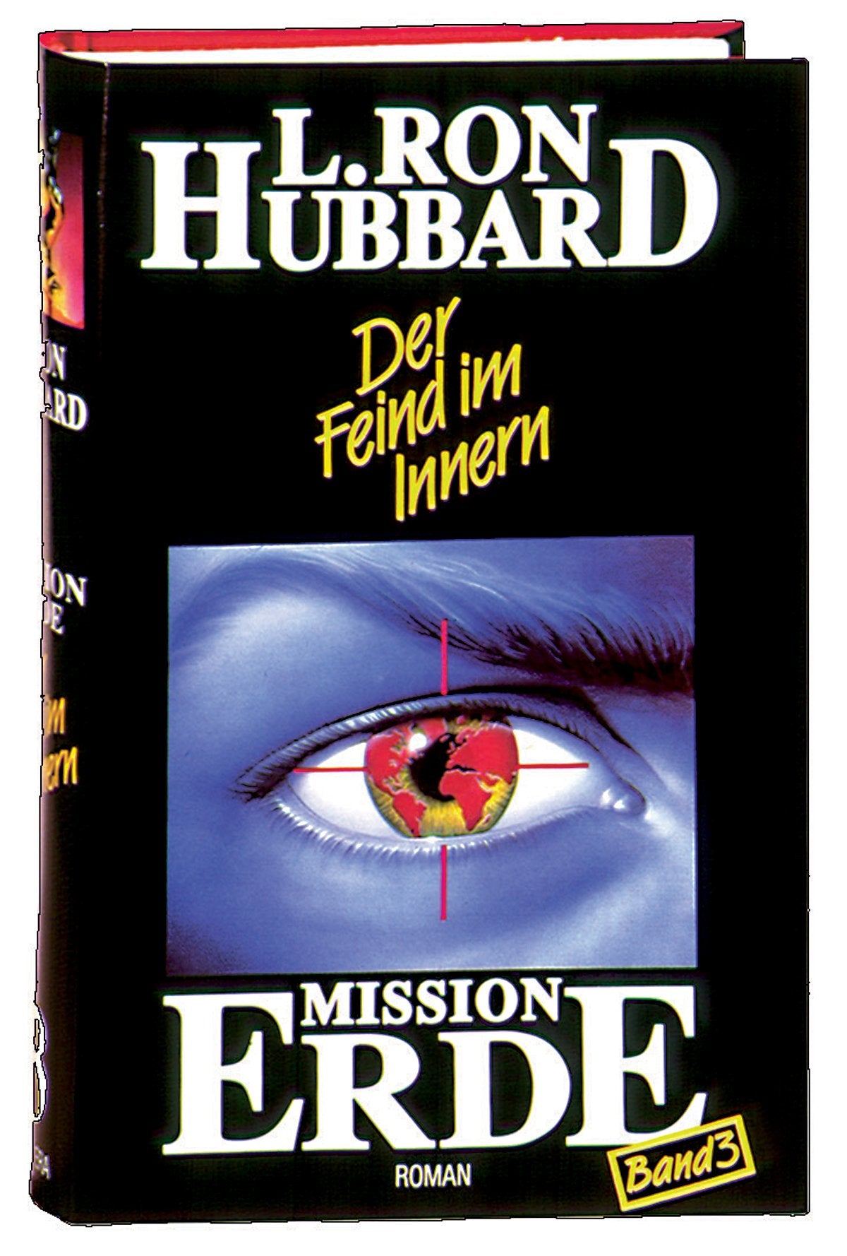 Mission Erde, 10 Bde., Bd.3, Der Feind im Innern (Mission Erde Dekalogie) Contemporary literature