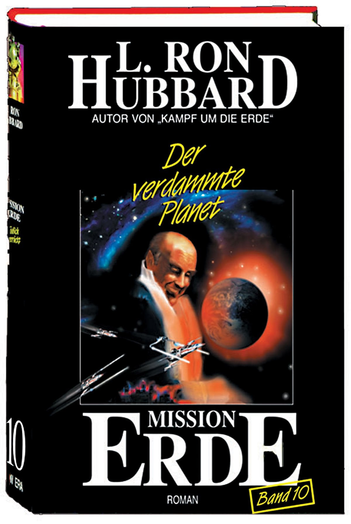 Mission Erde, 10 Bde., Bd.10, Der verdammte Planet (Mission Erde Dekalogie) Contemporary literature