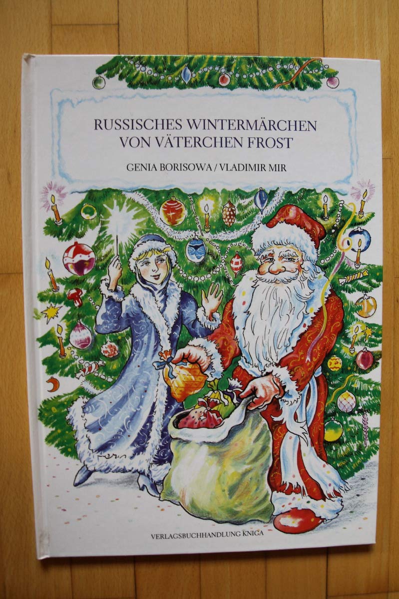Väterchen Frost. Russisches Wintermärchen - ein Lesebuch für Kinder Books
