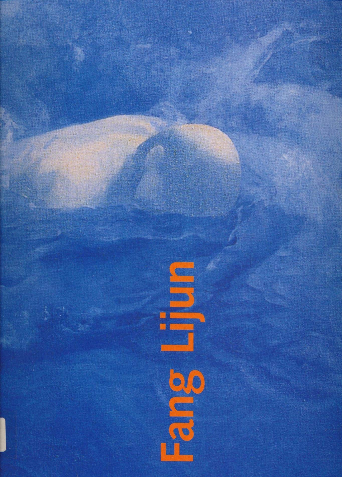 Fang Lijun: Zwischen Peking und Dali - 1989-2002 (erscheint anlässlich d. Ausstellung im Ludwig Forum für Internationale Kunst vom 26.4.2002 bis zum 16.6.2002) Film, Art & Culture