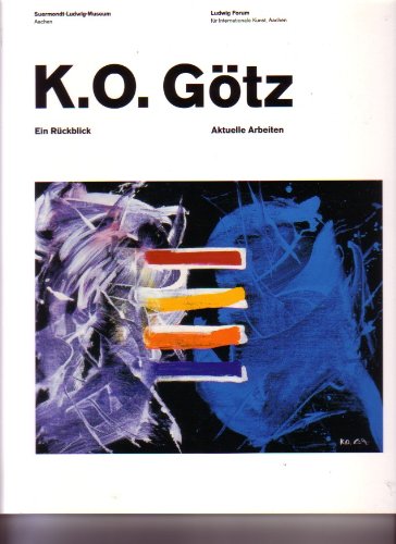 K.O. Götz: Ein Rückblick - aktuelle Arbeiten Film, Art & Culture