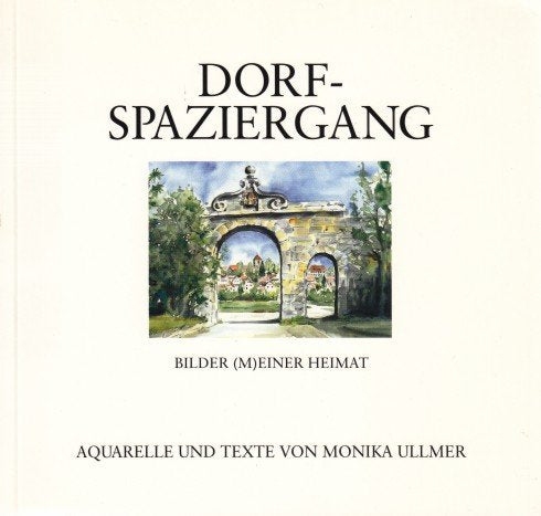 Dorfspaziergang: Bilder (m)einer Heimat Books