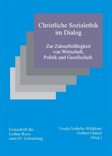 Christliche Sozialethik im Dialog Law