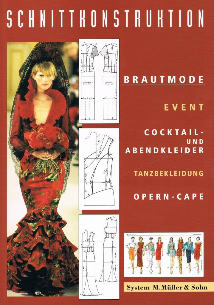 Brautmode Cocktail- und Abendkleider: Schnittkonstruktionen basierend auf dem Schnittsystem M. Müller & Sohn Reference Books
