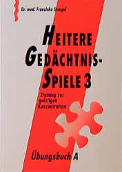 Heitere Gedächtnisspiele 3. Übungsbuch A Business, Finance & Career