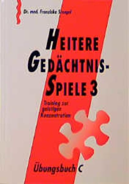 Heitere Gedächtnisspiele 3. Übungsbuch C Business, Finance & Career