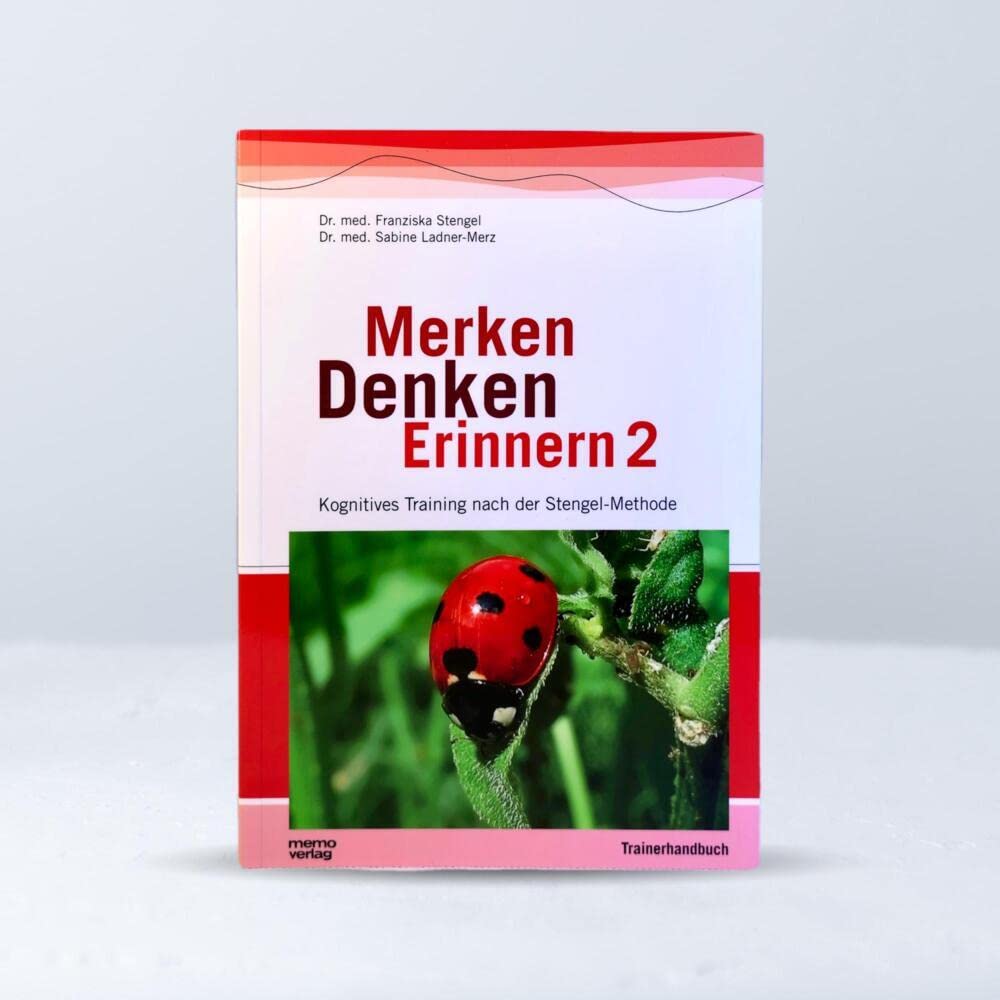 Merken - Denken - Erinnern 2: Kognitives Training nach der Stengel-Methode (Merken - Denken - Erinnern: Kognitives Training nach der Stengel-Methode) Medicine