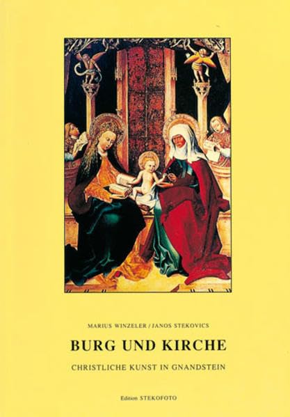 Burg und Kirche: Christliche Kunst in Gnandstein Architecture