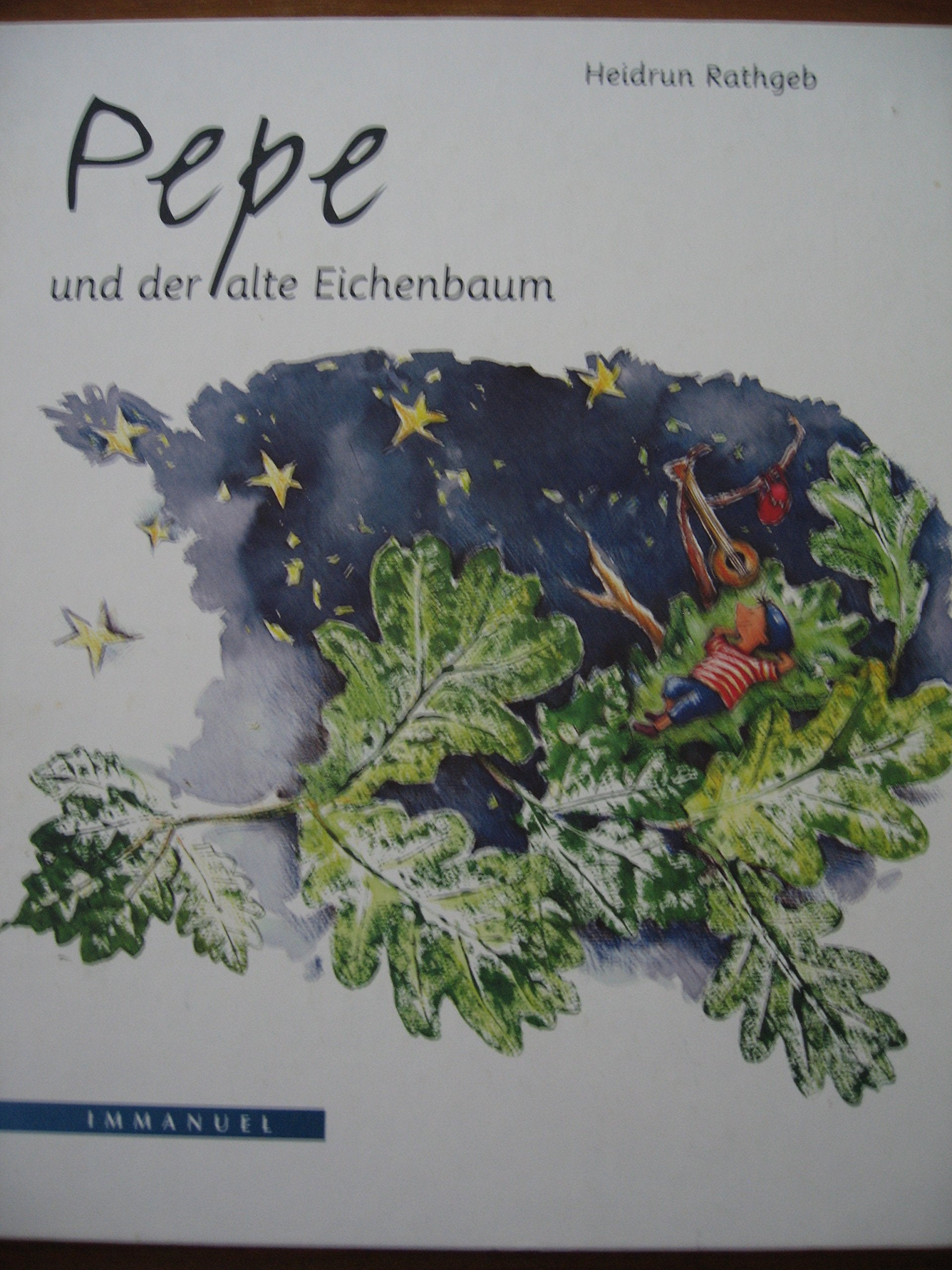 Pepe und der alte Eichenbaum Books