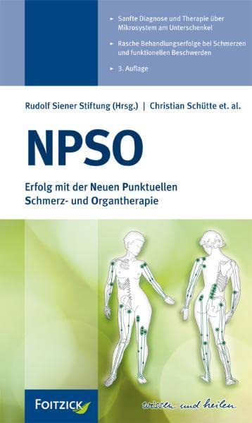 NPSO: Erfolg mit der Neuen Punktuellen Schmerz- und Organtherapie Medicine