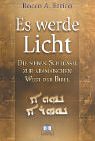 Es werde Licht: Die sieben Schlüssel zur aramäischen Welt der Bibel Religion & Esotericism