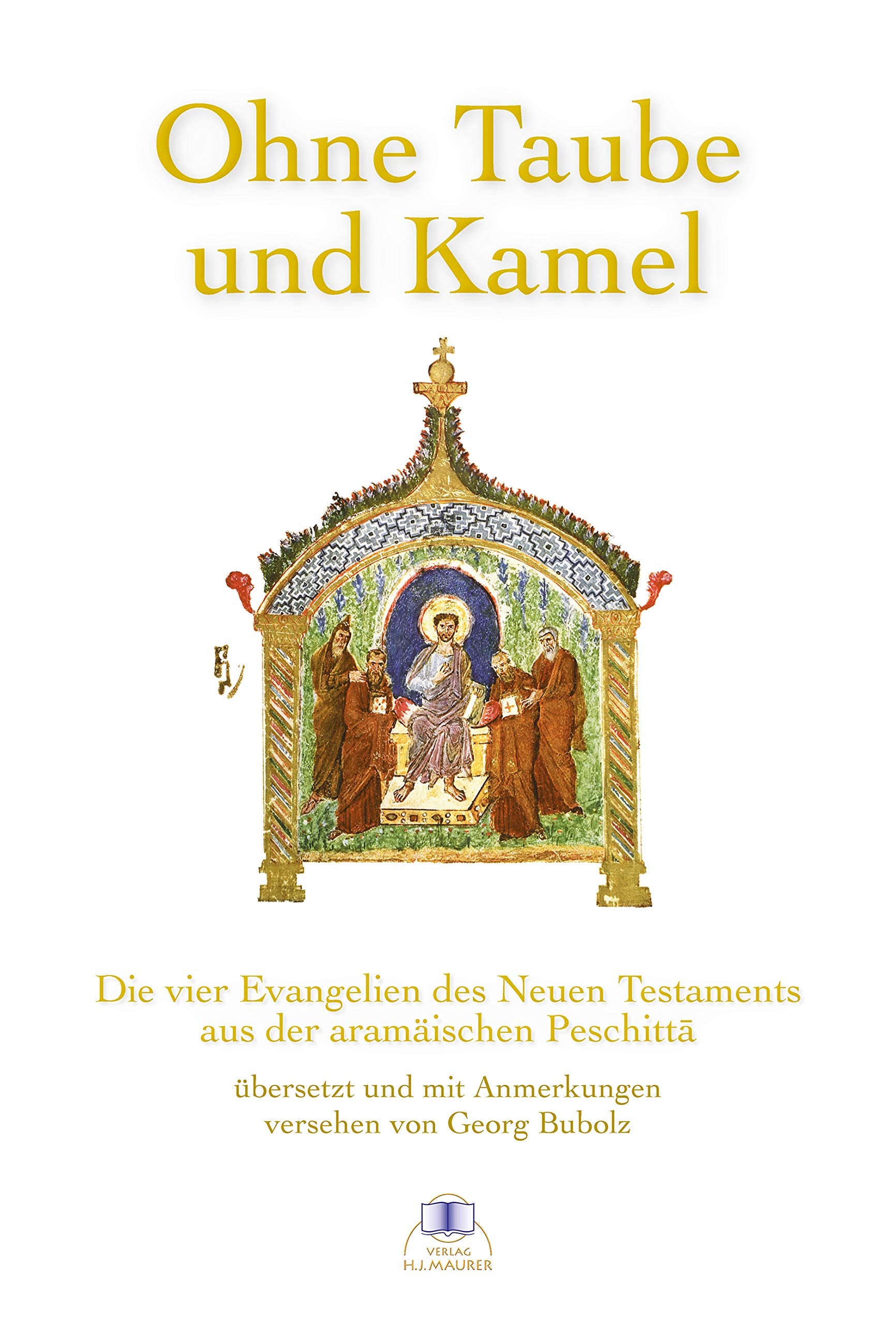 Product Image: Ohne Taube und Kamel