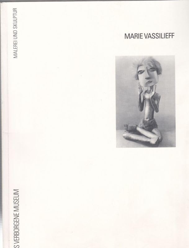 Marie Vassilieff, 1884-1957 Eine russische Kunstlerin in Paris Books