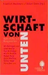 Wirtschaft von unten. Selbsthilfe und Kooperation Law