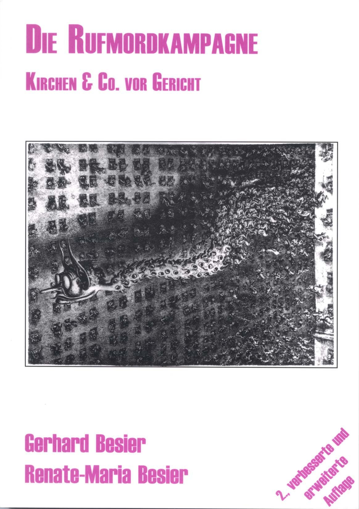 Die Rufmordkampagne: Kirchen & Co vor Gericht Religion & Esotericism