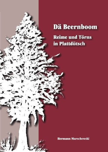 De Beernboom: Reime und Törns in Plattdütsch Fiction