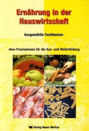 Ernährung in der Hauswirtschaft: Ausgewählte Fachthemen Parents & Children
