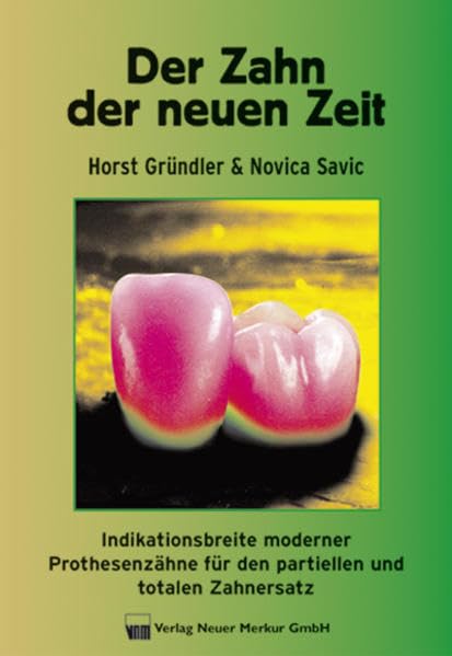 Der Zahn der neuen Zeit Medicine