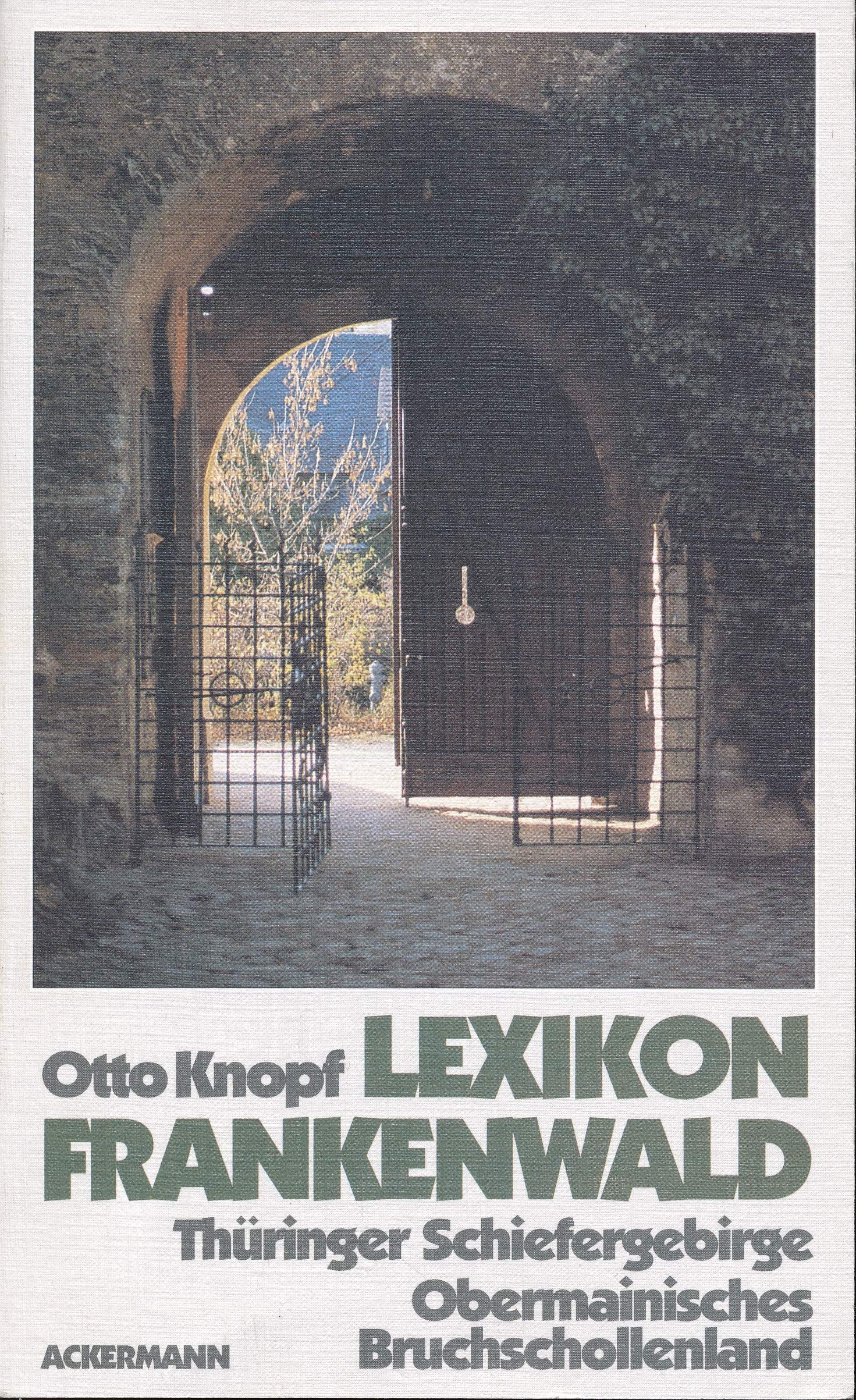 Lexikon Frankenwald - Thüringer Schiefergebirge - Obermainisches Bruchschollenland Books