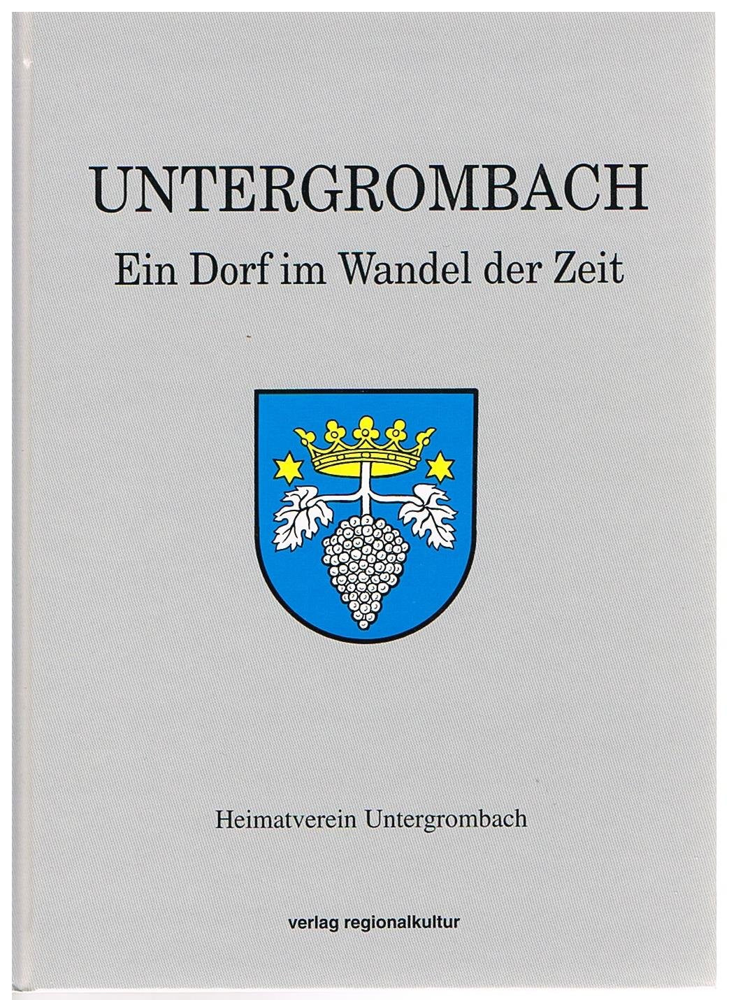 Untergrombach: Ein Dorf im Wandel der Zeit book